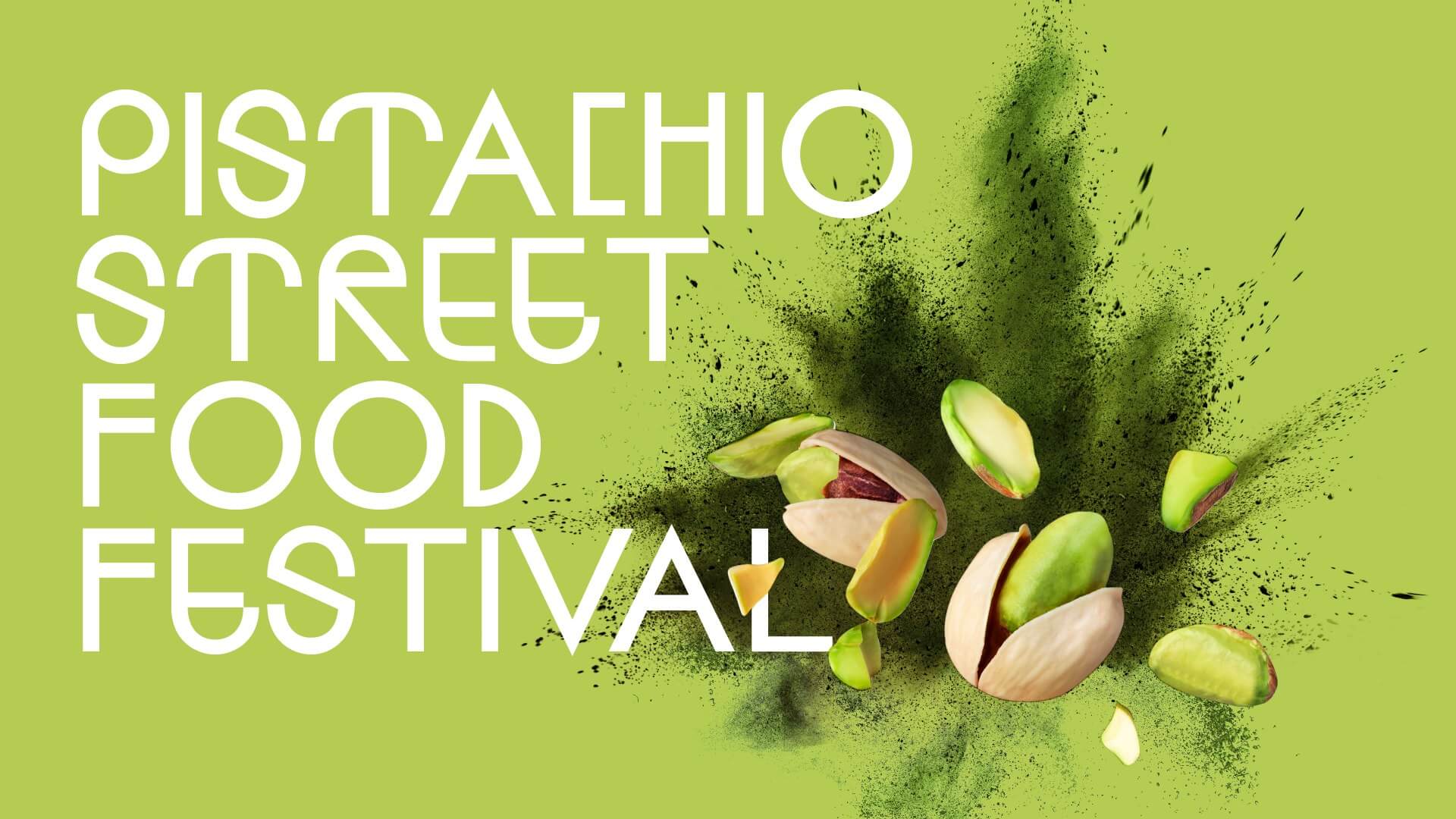 Pistachio Street Food Festival 2022