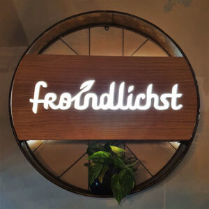 Froindlichst Leuchtschild